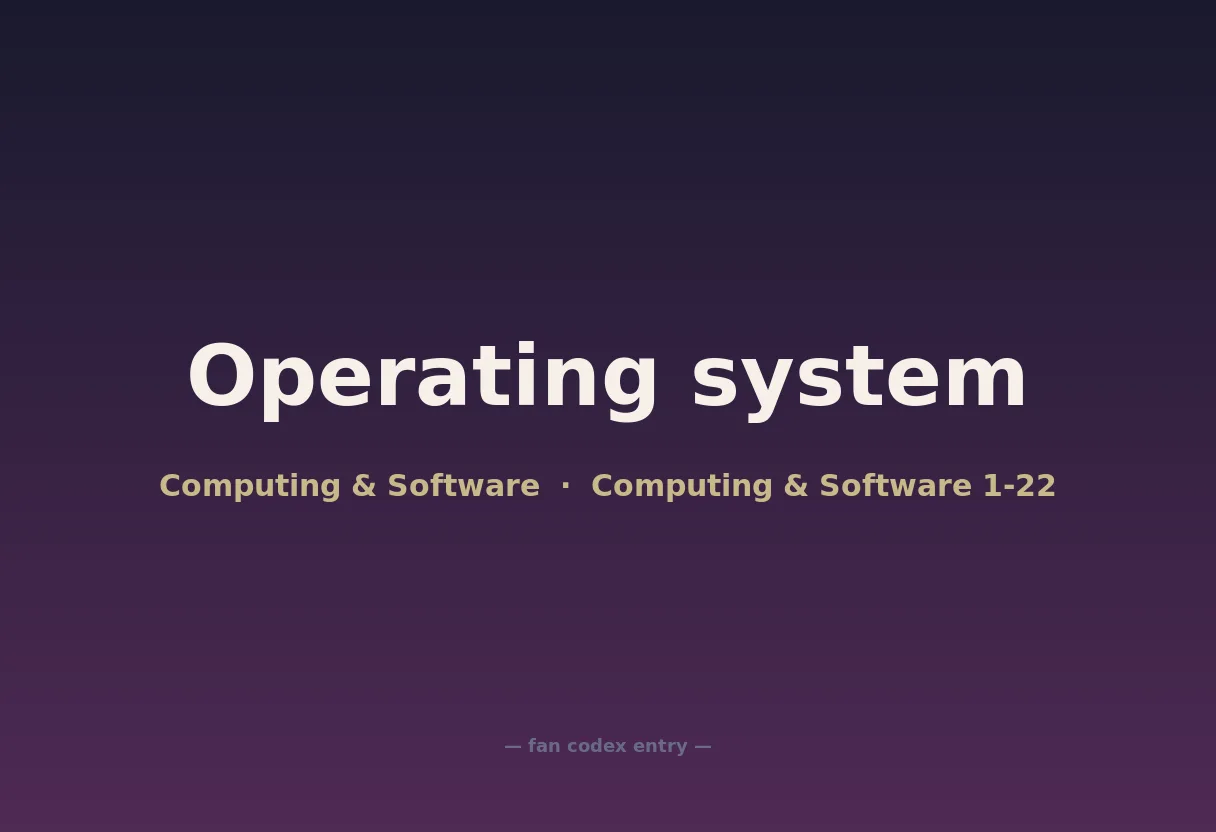 Operating system